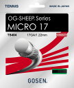 ゴーセン GOSEN OG-SHEEP MICRO 17 TS404 テニス ガット