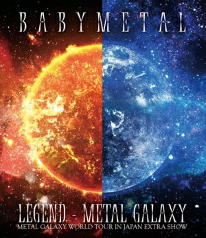 yBLU-RzBABYMETAL ^ LEGEND - METAL GALAXY(METAL GALAXY WORLD TOUR IN JAPAN EXTRA SHOW)(ʏ)