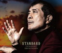 【CD】矢沢永吉 / STANDARD〜THE BALLAD BEST〜(初回限定盤B)(DVD付)