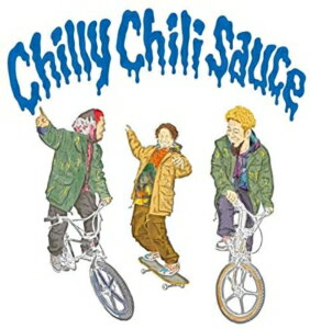 WANIMA ／ Chilly Chili Sauce(通常盤)