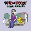 yCDzKG ^ WILD & MOODY +1