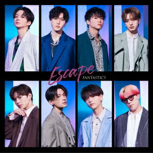 【CD】FANTASTICS from EXILE TRIBE ／ Escapeのサムネイル