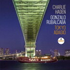【CD】チャーリー・ヘイデン&ゴンサロ・ルバルカバ ／ トーキョー・アダージョ