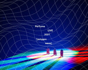 【BLU-R】Perfume LIVE 2021 [polygonwave](初回限定盤)