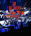 【BLU-R】TM NETWORK TOUR 2022 