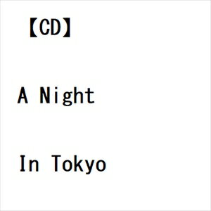 【CD】小曽根真 ／ A Night In Tokyo