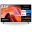 ̵Ĺݾڡۡڿ侩ʡۥˡ KJ-85X80L վƥ BRAVIA 85