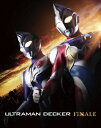 【BLU-R】ウルトラマンデッカー最終章 旅立ちの彼方へ・・・(特装限定版)