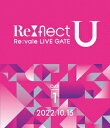 【BLU-R】Re:vale LIVE GATE
