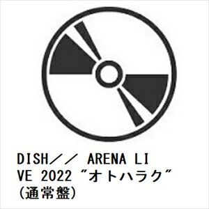 【DVD】DISH／／ ARENA LIVE 2022 