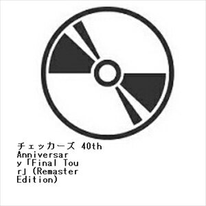 yBLU-Rz`FbJ[Y 40th AnniversaryuFinal Tourv(Remaster Edition)