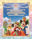 【BLU-R】東京ディズニーリゾート 40周年 アニバーサリー・セレクション