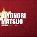 【CD】松尾清憲 / 松尾清憲 ゴールデン☆ベスト