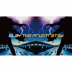 【CD】GLAY ／ THE FRUSTRATED Anthology(Blu-ray Disc付)