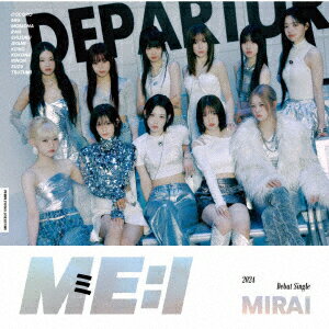 【CD】ME：I ／ MIRAI 初回限定盤A DVD付 