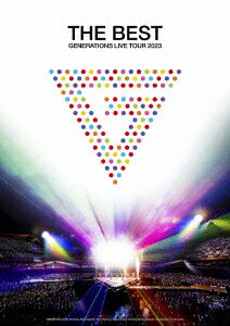 【DVD】GENERATIONS 10th ANNIVERSARY YEAR GENERATIONS LIVE TOUR 2023 