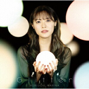 【CD】堀内まり菜 ／ TVアニメ『魔道具師ダリヤはうつむかない』エンディングテーマ「Glitter」(通常盤)のサムネイル