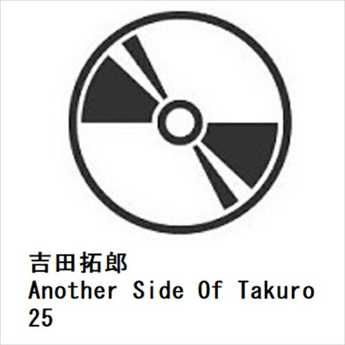 【CD】吉田拓郎 ／ Another Side Of Takuro 25