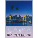 【DVD】DEEN LIVE IN CITY 2021 〜City Pop Chronicle〜(通常盤)