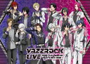 【BLU-R】VAZZROCK LIVE 2024