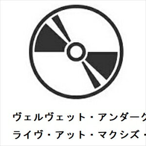 【CD】ヴェルヴェット・アンダーグラウンド ／ ライヴ・アット・マクシズ・カンサス・シティ