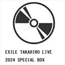 【BLU-R】EXILE TAKAHIRO LIVE 2024 SPECIAL BOX