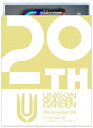 【BLU-R】UNISON SQUARE GARDEN 20th Anniversary LIVE