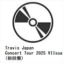 【先着予約購入特典付】【DVD】Travis Japan / Travis Japan Concert Tour 2025 VIIsual(初回盤)