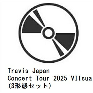 【先着予約購入特典付】【DVD】Travis Japan ／ Travis Japan Concert Tour 2025 VIIsual(3形態セット)