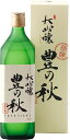 【島根県】【松江市東本町】【米田酒造】豊の秋 大吟醸 中取り720ml 10002234 