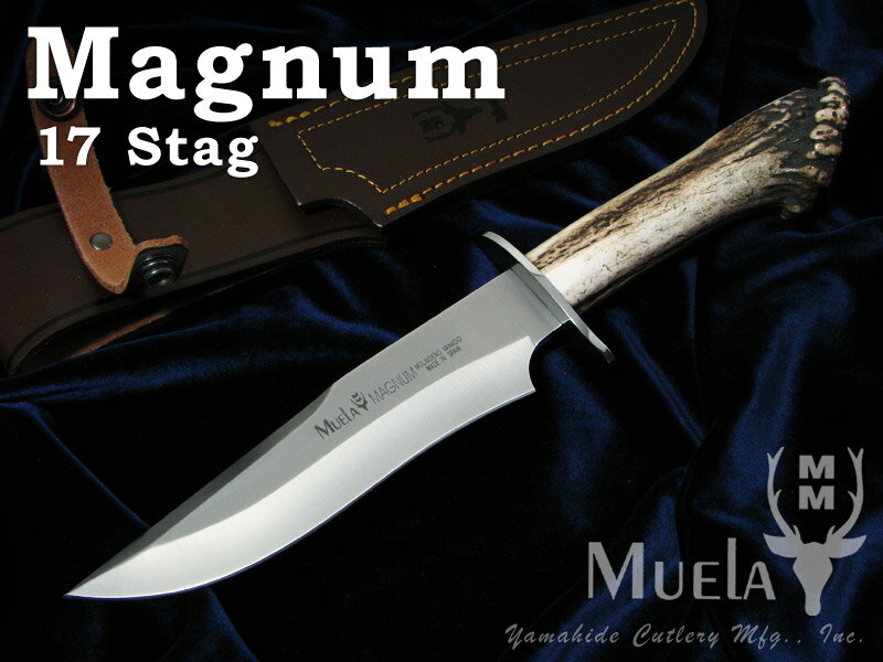 Muela,ムエラ,MAGNUM-17S,マグナム,170mm,クラウンスタッグ,ボウイナイフ,シースナイフ,フィクスドナイフ,プレゼント,コレクション,贈り物,ボーイナイフ2