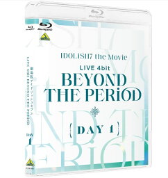 劇場版 アイドリッシュセブン 劇場限定版 Blu-ray Disc DAY1 『 LIVE 4bit BEYOND THE PERiOD 』ムビナナ アイナナ 本編映像 Day1