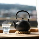 南部鉄器 鉄瓶 なつめ形 アラレ/及源鋳造 日本製 和食器