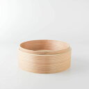 心まであったまるセイロ 18cm 身(単品販売) 中国製 和食器