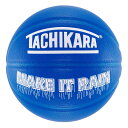 【送料無料】【タチカラ/7号球/メイクイットレイン/バスケットボール/アウトドア用】TACHIKARA BASKETBALL MAKE IT RAIN SB7-2022 Blue ブルー
