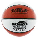 TACHIKARA BASKETBALL タチカラ ボール ハードウッドクラシック HARDWOOD CLASSIC SB6-102 メンズ レディース キッズ オレンジ/ホワイト/ブラック オレンジ系