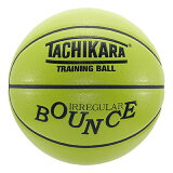 ̵ۡ7ۡڥȥ졼˥ѡTACHIKARA BASKETBALL  ܡ롡쥮顼Х󥹥Хåȥܡ TRAINING BASKETBALL-IRREGULAR BOUNCE- TB7-102 󥺥ܡ ͥ饤/֥å  ȥ졼˥