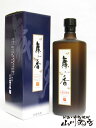 舞香 ( まいか ) 25度 720ml【 830 】【 麦焼酎 】【 母の日 贈り物 ギフト プレゼント 】