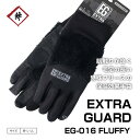 【メール便対応】 EXTRAGUARD EG-016 スマホ対応 冬用 防寒保温手袋 ブラック M/L /LL FLUFFY(人差し指 親指 タッチパネル対応 ...