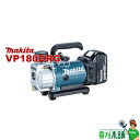 }L^(makita) VP180DRG [d^|v 18V obeE[dEP[Xt