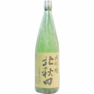 北鹿 北秋田 大吟醸 720ml【5,000円以