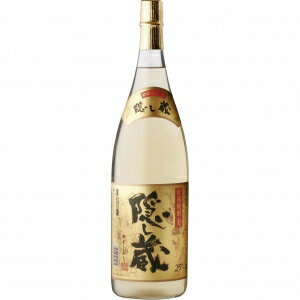 貯蔵焼酎 隠し蔵 25度 1800ml 6本入り【5,000円以上送料無料】【ケース品】