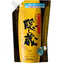 隠し蔵 25度 パウチ 500ml【5,000円以上送料無料】