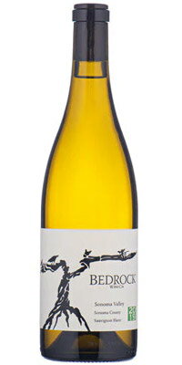 ベッドロック ソーヴィニヨン ブラン ソノマ ヴァレー [2022] （正規品） Bedrock Wine Co. Sauvignon Blanc [白ワイン][アメリカ][カリフォルニア][ソノマ][750ml]