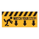 057 足元にご注意ください。 WATCH YOUR STEP！｜アメリカンステッカー スーツケース シール ステッカー 耐水 耐紫外線 屋外用 カリフォルニアステッカー バンパーステッカー