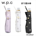 Wpc. 折り畳み傘 雨傘 チャーミーハート ミニ ピンク 50cm 晴雨兼用 折りたたみ 7712-012 アンブレラ レディース メンズ 可愛い オシャレ ...