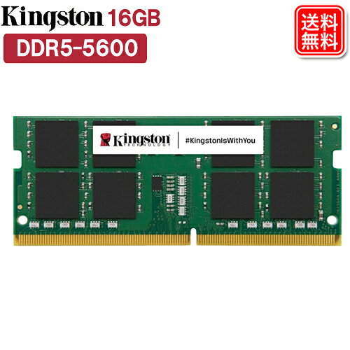 Kingston ノートPC 増設メモリ 16GB DDR5-5600 Non-ECC CL46 SODIMM 1Rx8 KVR56S46BS8-16