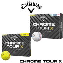 Callaway [LEFC] 2024 CHROME TOUR X [N cA[ GbNX] gv gbN {[ (1_[XF12)y2024Nfz St {[