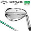 メーカーカスタム キャロウェイ 【左用】 OPUS SP ウェッジ クロム N.S.PRO 750GH neo スチールシャフ..