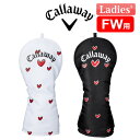 uLEFC tFAEFCEbh wbhJo[ 24 JM fB[X St 2024Nf LOVE Callaway